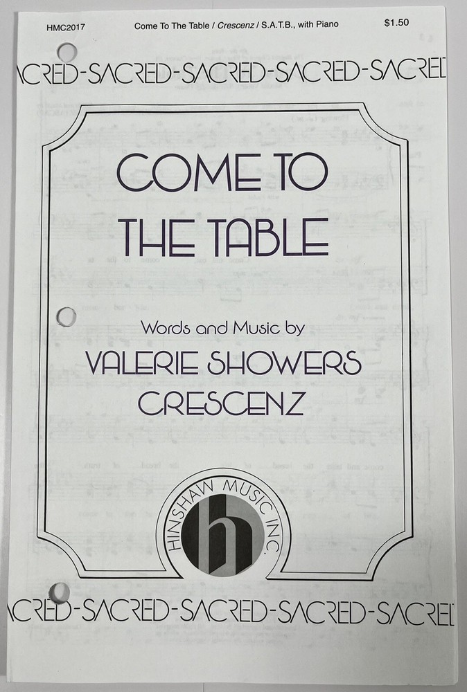 Come to the Table Valerie Showers Crescenz SATB Chorus Piano Sheet Music Hinshaw