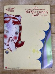 Nickelcreek – This Side – Transcribed Scores – Hal Leonard – Sheet Music