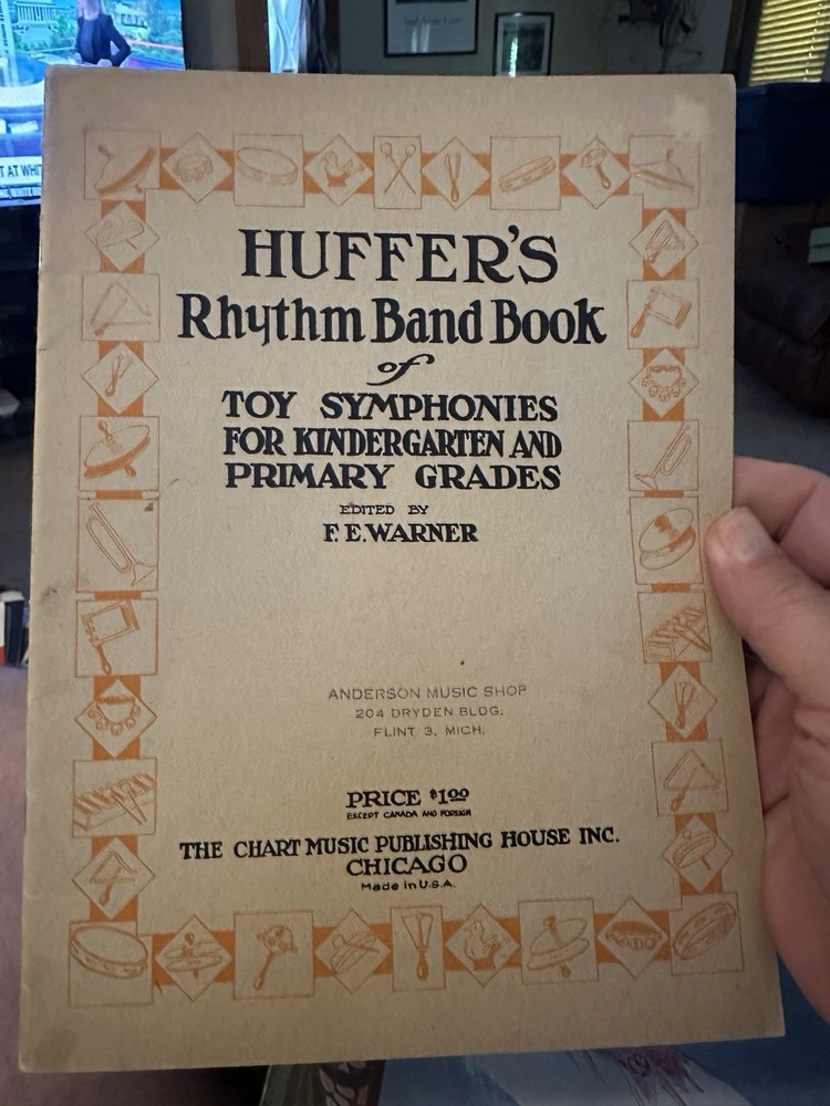 K 1939 Folio HUFFER’S RHYTHM BAND BOOK OF TOY SYMPHONIES