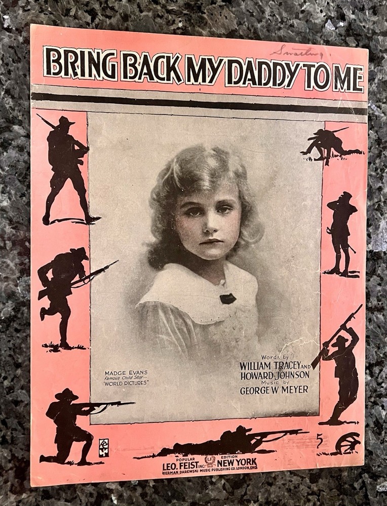 VINTAGE SHEET MUSIC OVERSIZED “Bring Back My Daddy to Me” 1907