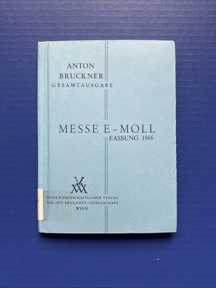 Bruckner – Mass No. 2 in E Minor (1866) – Hardcover Mu. Verlag Wien Study Score