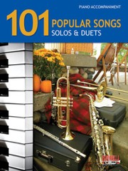 101 Popular Songs for Brass, Reeds & Woodwinds * Piano Accompaniment Book