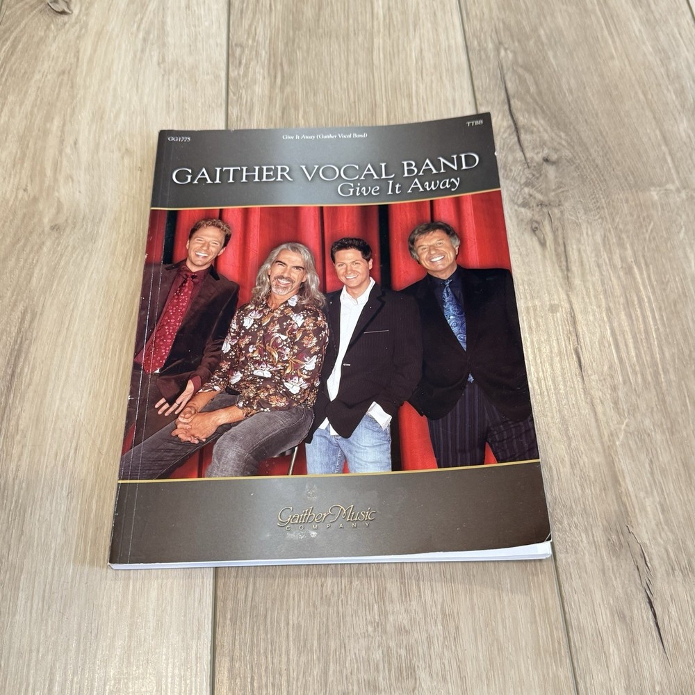 Gaither Vocal Band Give It Away Songbook TTBB Gospel Choral Sheet Music Book