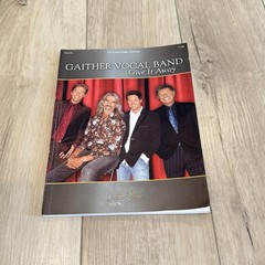 Gaither Vocal Band Give It Away Songbook TTBB Gospel Choral Sheet Music Book