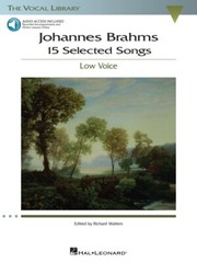 Johannes Brahms 15 Selected Songs The Vocal Library – Low Voice Vocal 000001142