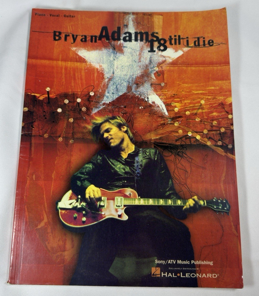 BRYAN ADAMS – 18 TIL I DIE – Piano Vocal Guitar TAB Songbook Sheet Music