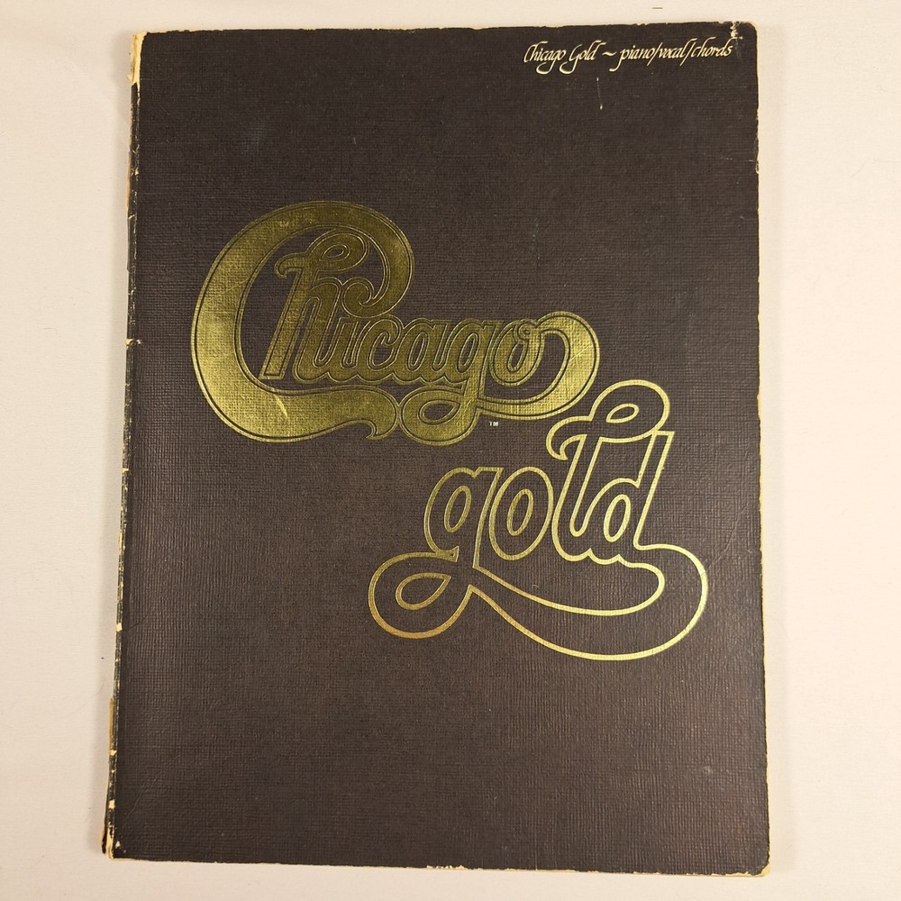 Chicago Gold Sheet Music Song Book Guitar 70s Rock & Roll