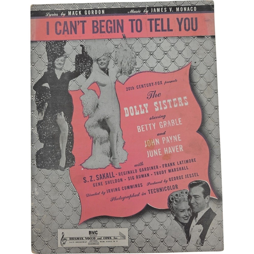 I Can&rsquo;t Begin to Tell You from 20th Century Fox The Dolly Sisters Sheet Music