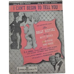 I Can&rsquo;t Begin to Tell You from 20th Century Fox The Dolly Sisters Sheet Music