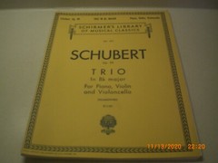 Shubert Op. 99 Trio in B flat major for piano, violin and violoncello Schirmer&rsquo;s