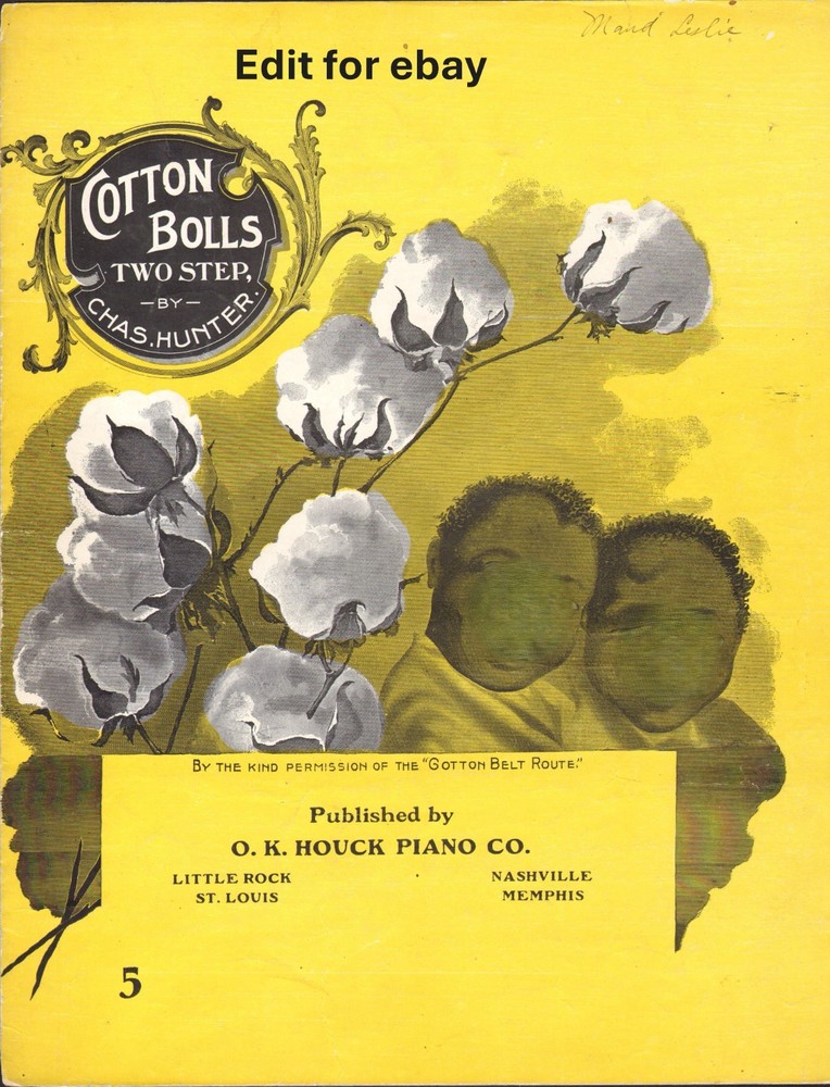 Cotton Bolls 1901 CHAS. Charles HUNTER Two Step Sheet Music!