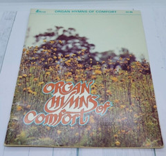 Organ Hymns of Comfort Arranged Eleanor Whitsett Lillenas Memorial Services 1979