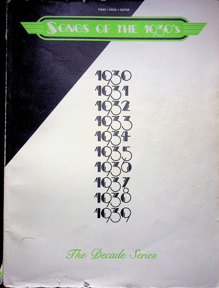 THE DECADE SERIES PIANO VOCAL GUITAR BOOK – SONGS OF THE 1930S MUSIC SHEET