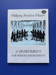 Mozart – 17 Divertimenti for Various Instruments – Dover Study Score PB