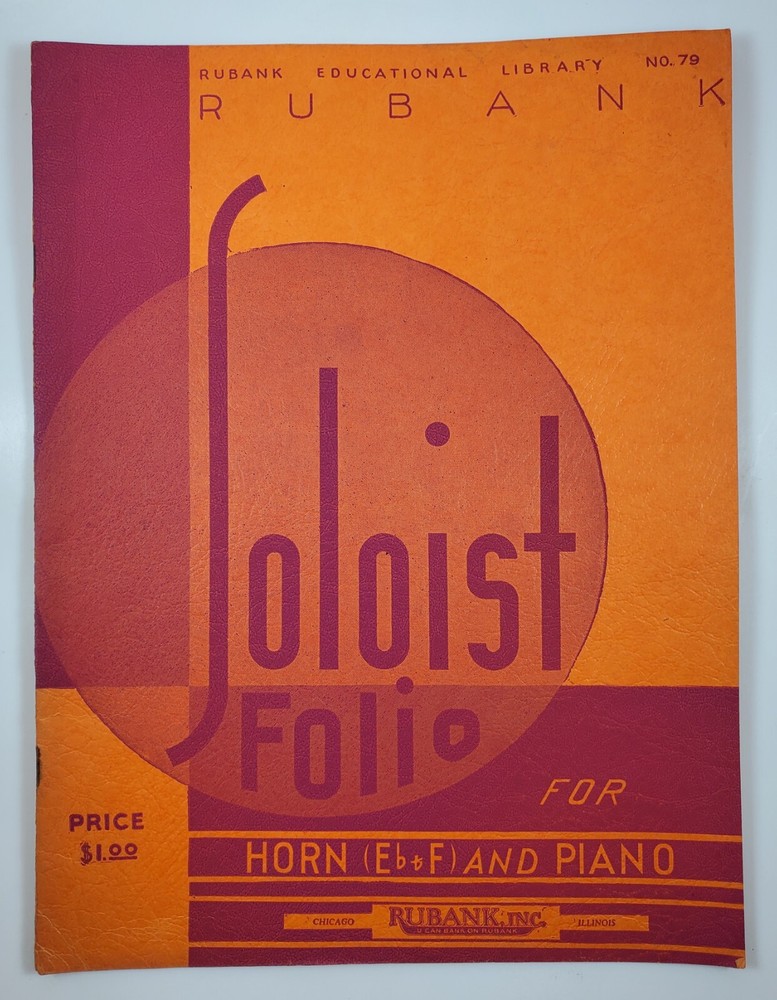 Rubank Soloist Folio for Horn and Piano, No. 79 (1939 Paperback)