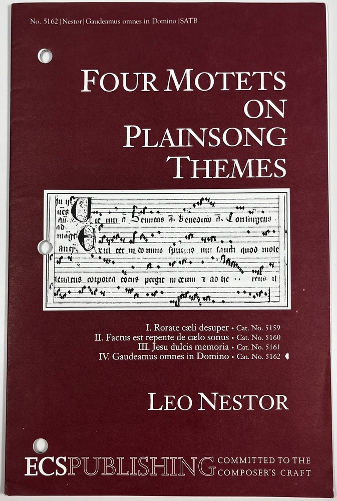 Four Motets on Plainsong Themes by Leo Nestor SATB Chorus Keyboard ECS Pub 5162