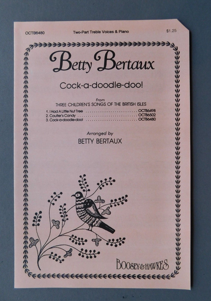 Cock-a-doodle-doo! – 1988 sheet music – 2 pt Treble Vocal & Piano- Betty Bertaux