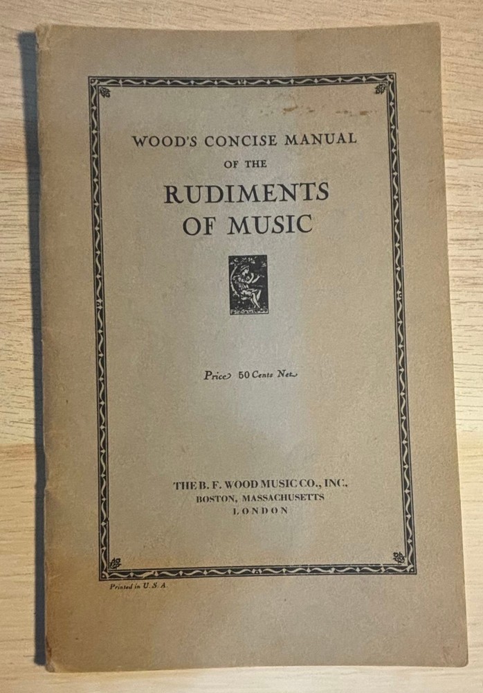 1956 Wood&rsquo;s Concise Manual of the Rudiments of Music-Paperback