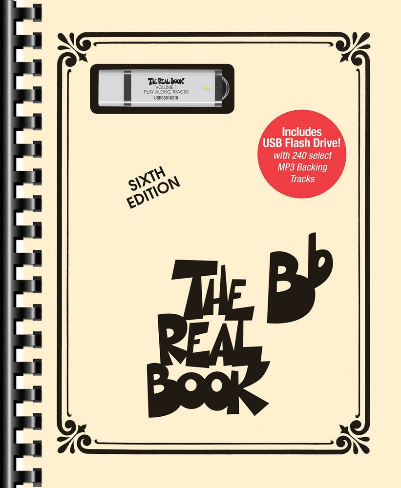 The Real Book Volume 1 6th Edition Bb Trumpet Clarinet USB 240 Backing Tracks