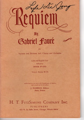 Requiem By Gabriel Faure Vocal Score Latin and English Text 1944 Edit Mack Evans