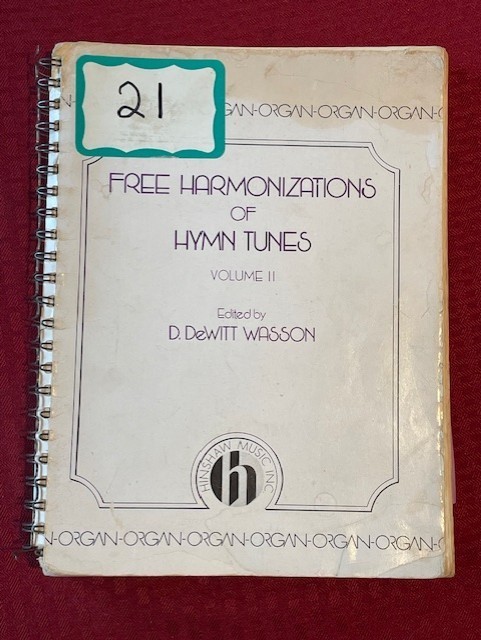 Free Harmonizations of Hymn Tunes ORGAN, Vol. II D. Dewitt Wasson Hinshaw 1986
