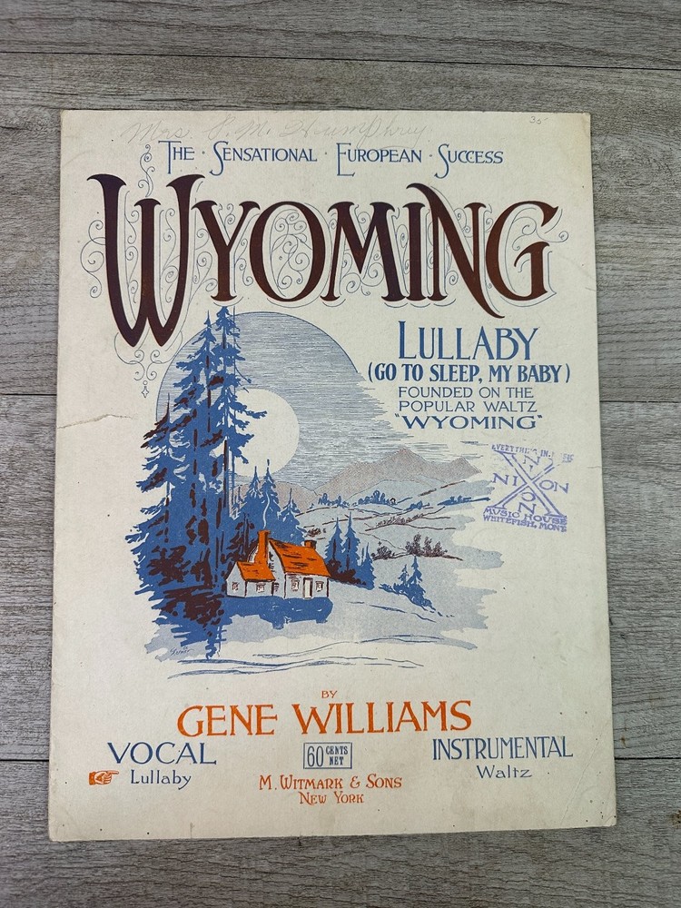 Wyoming Lullaby Sheet Music Gene Williams M. Witmark 1920 P/V