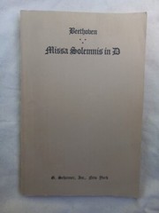Schirmer Beethoven Missa Solemnis in D 4 Solo Voices Chorus and Orchestra 1934