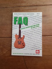 FAQ: Electric Guitar Care and Setup by John LeVan Mel Bay Presents New (1884)