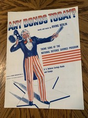 Vintage 1941 Sheet Music Cover, “ Any Bonds Today” By Irving Berlin,Uncle Sam