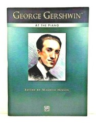 George Gershwin At The Piano Book