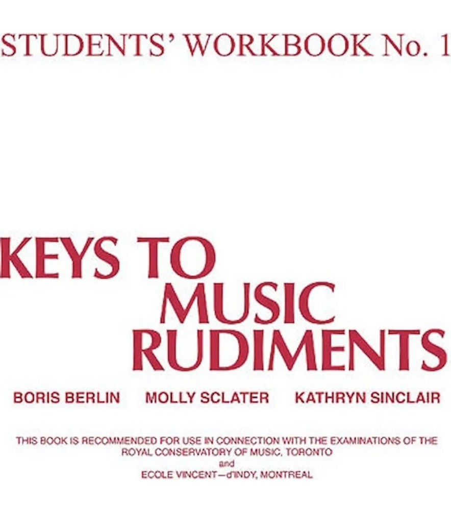 Keys to Music Rudiments: Students&rsquo; Workbook No. 1