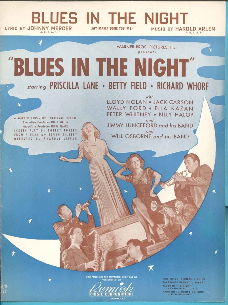 Harold ARLEN & Johnny Mercer – BLUES IN THE NIGHT – 1941 film Title Song