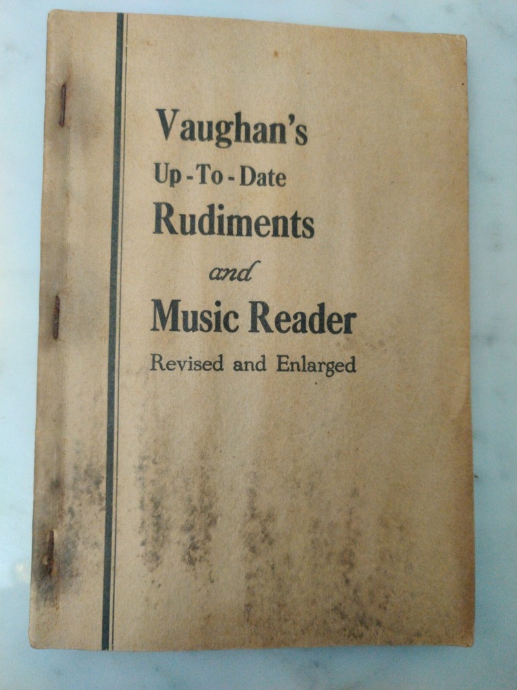 1951 James Vaughan&rsquo;s Up To Date Rudiments And Music Reader Gospel Songs