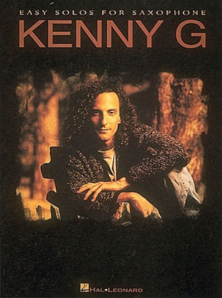 Kenny G Easy Solos for Saxophone Sheet Music Book NEW 000841000