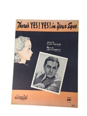 vintage sheet music, titled « There&rsquo;s YES! YES! in Your Eyes » *multiple copies av