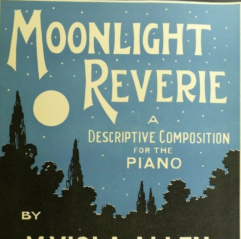 1904 Moonlight Reverie Viola Allen Vintage Sheet Music M37