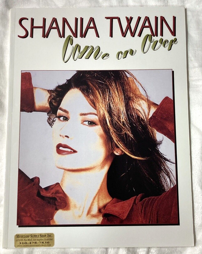 SHANIA TWAIN Come on Over Piano/Vocal Music Book 80 Pages