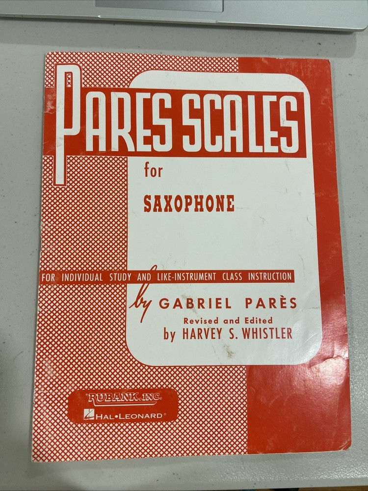 Pares Scales ~ Saxophone ~ Gabriel Pares ~ Harvey Whistler, Arr.