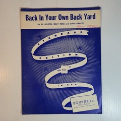 Back In Your Own Back Yard by Al Jolson Billy Rose And Dave Dreyer 1927 Bourne