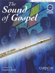 The Sound of Gospel for Flute or Oboe Solo Christian Sheet Music Curnow Book CD