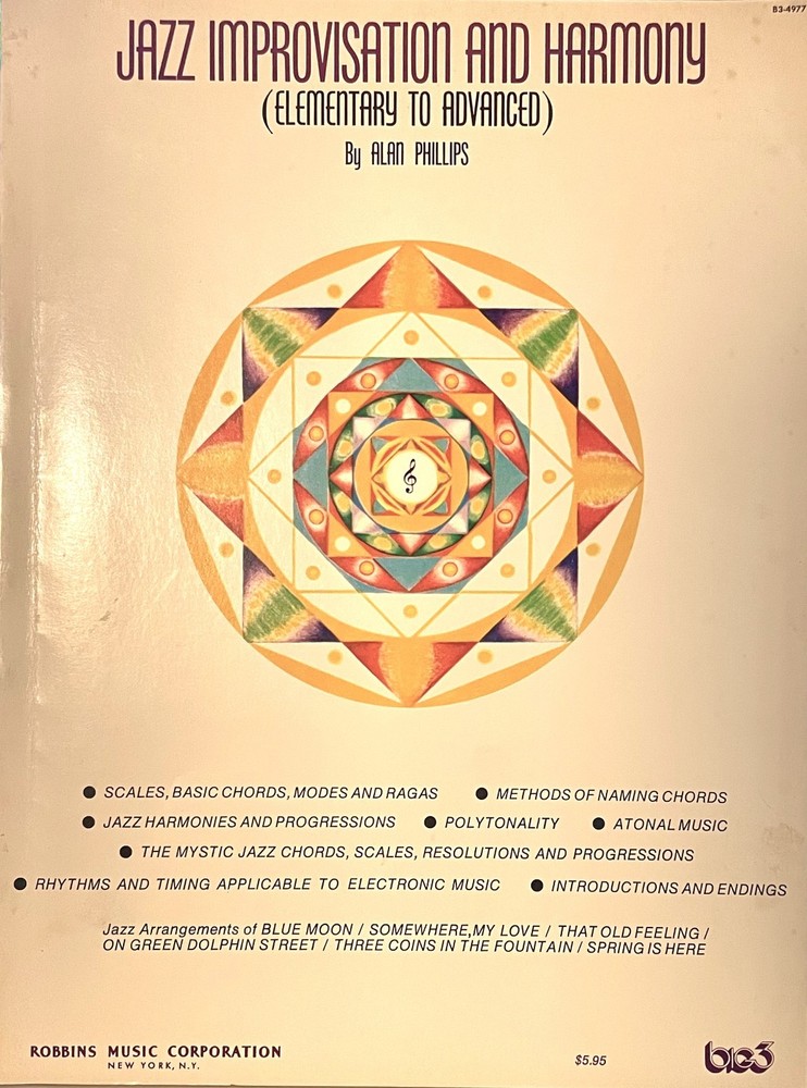 Jazz Improvisation and Harmony (Elementary to Advanced) Alan Phillips (PB)