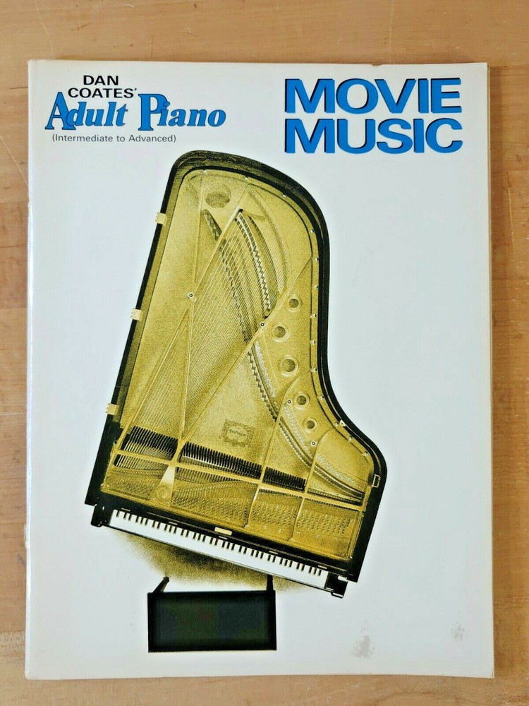 Dan Coates&rsquo; Adult Piano MOVIE MUSIC (Intermediate to Advanced) sheet music 1989