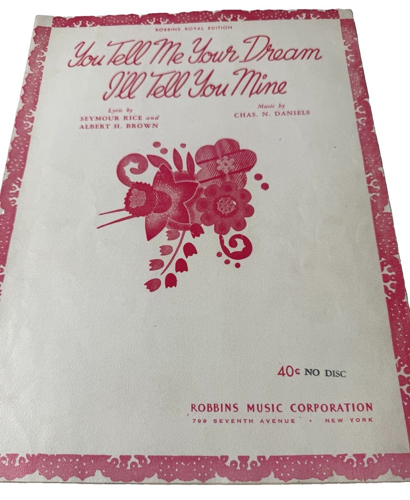 You Tell Me Your Dream I’ll Tell You Mine Robbins 1941 Sheet Music Chas Daniels
