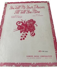 You Tell Me Your Dream I’ll Tell You Mine Robbins 1941 Sheet Music Chas Daniels