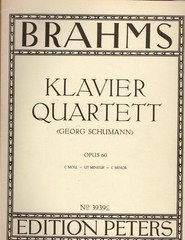 Brahms – Piano Quartet no 3 in C Minor Op. 60, for Piano, Violin, Viola & Cello
