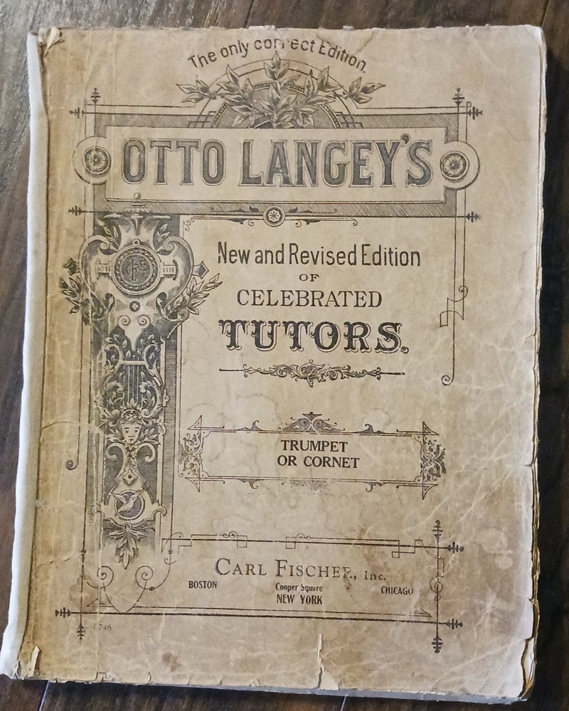 OTTO LANGEY&rsquo;S Celebrated Tutors TRUMPET or CORNET Vintage RARE 1889 Carl Fischer