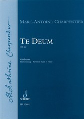 Marc-Antoine Charpentier Te Deum H 146 Vocal Score Choral Sheet Music Book