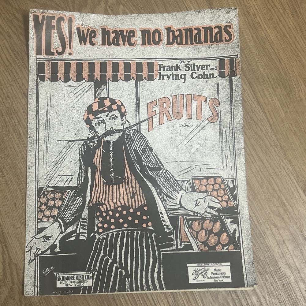 YES! WE HAVE NO BANANAS 1923 ART & MUSIC SHEET FRANK SILVER IRVING COHN