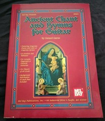 Ancient Chant and Hymns for Guitar Book By Gerard Garno MB98276