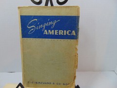 Singing America Song & Chorus Book (C.C. Birchard &Co., 1951)National Recreation